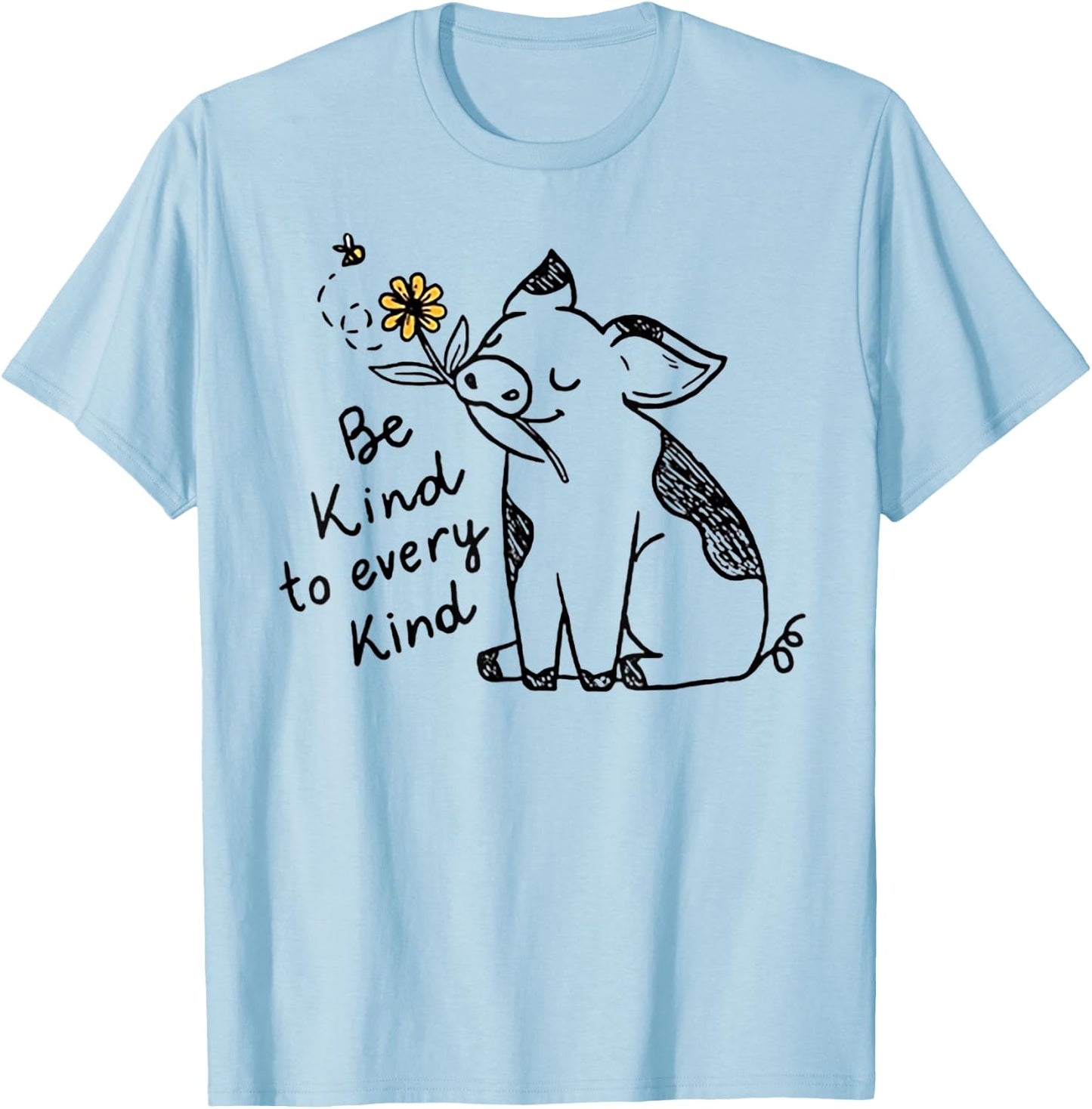 Be Kind To Every Kind Funny Pig T-Shirt - T-Shirt | Light Blue