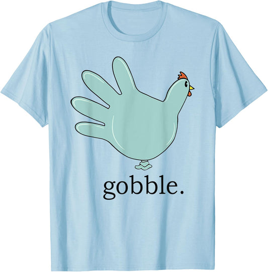Turkey Gobble Glove Thanksgivin Nurse Medical Thankful Nurse T-Shirt - T-Shirt | Light Blue