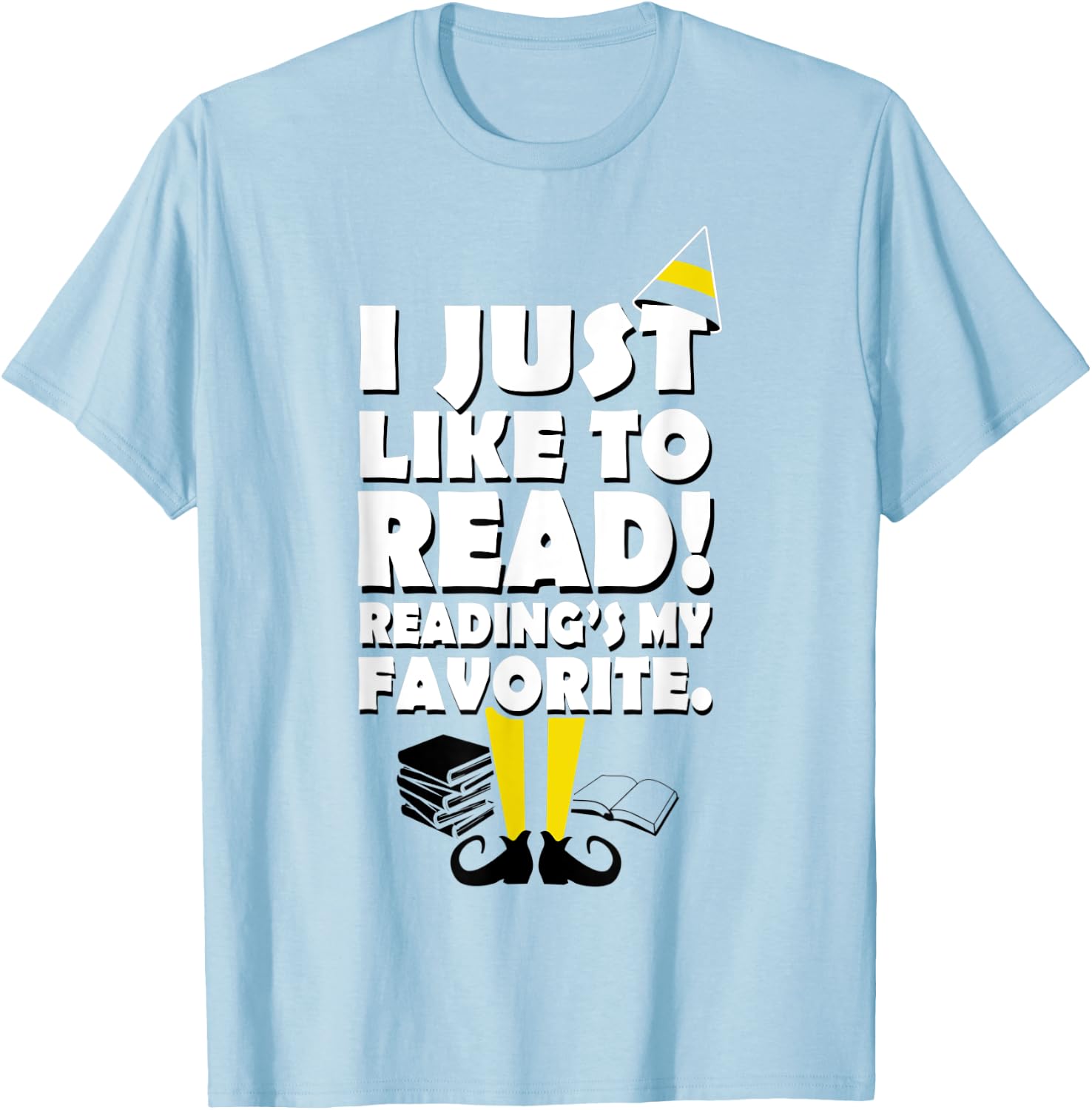 I Just Like To Read! Reading's My Favorite T-Shirt - T-Shirt | Light Blue