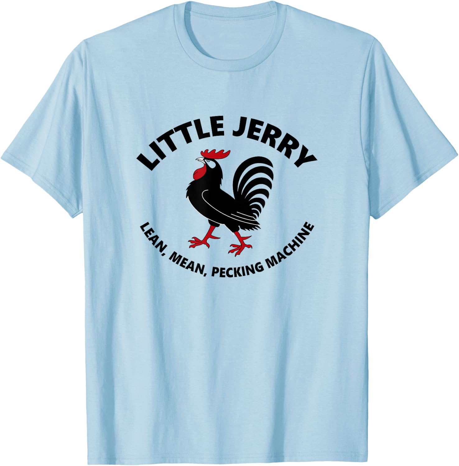 Little Jerry - Lean, Mean, Pecking Machine T-Shirt - T-Shirt | Light Blue