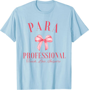 Coquette Bow Paraprofessional School Para Squad Teacher Aide Women Girls Kids T-Shirt - T-Shirt | Light Blue