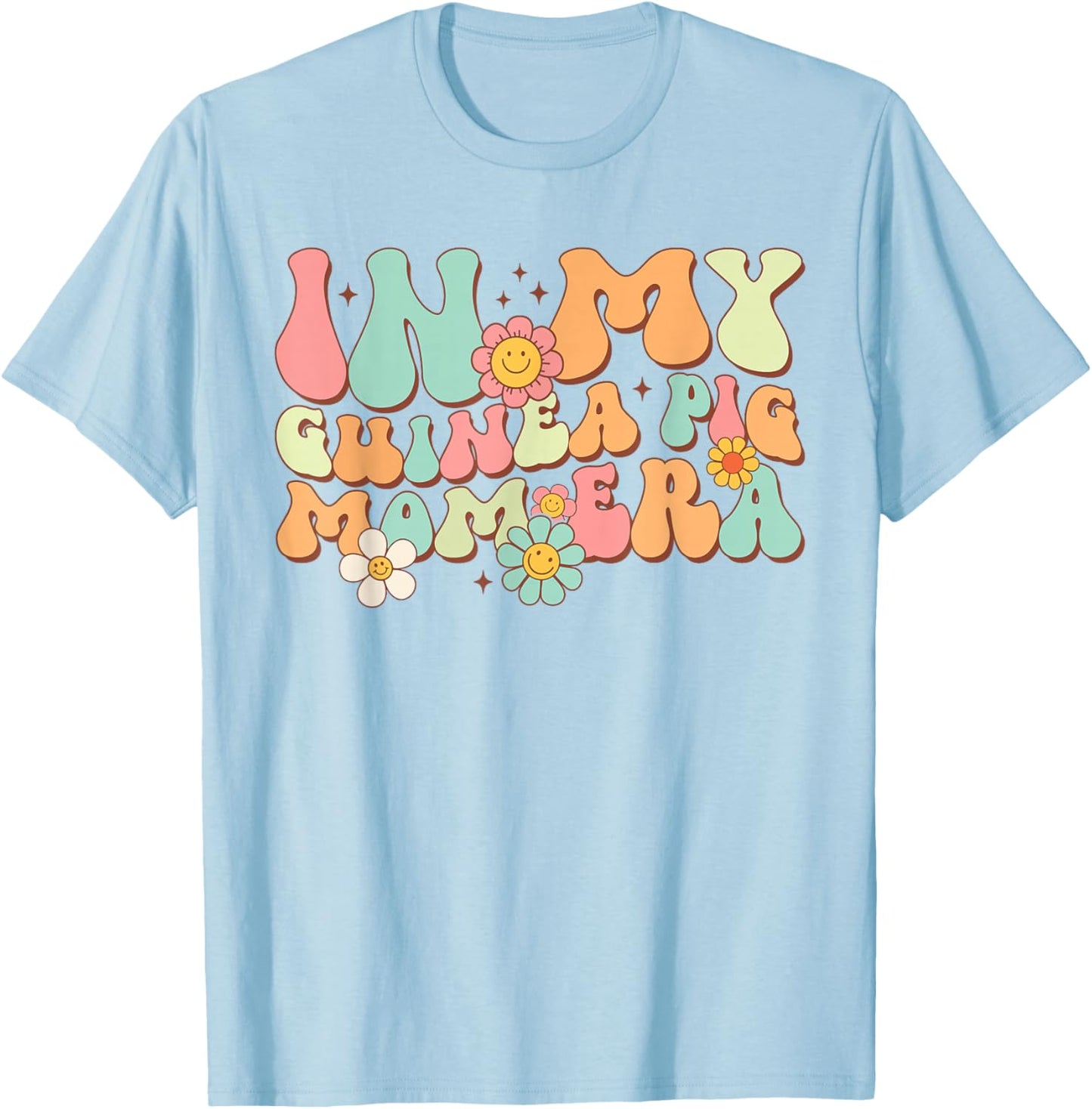 In My Guinea Pig Mom Era Funny Groovy Guinea Pig Mothers Day T-Shirt - T-Shirt | Light Blue