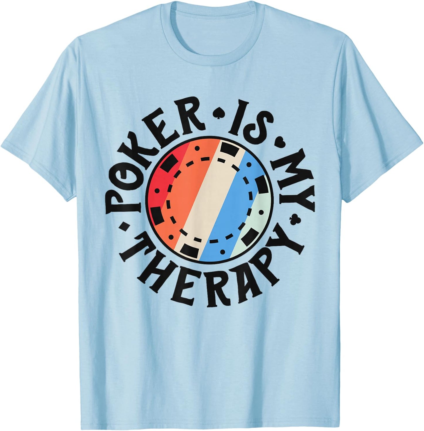 Poker Shirts Women Poker Is My Therapy Card Player T-Shirt - T-Shirt | Light Blue