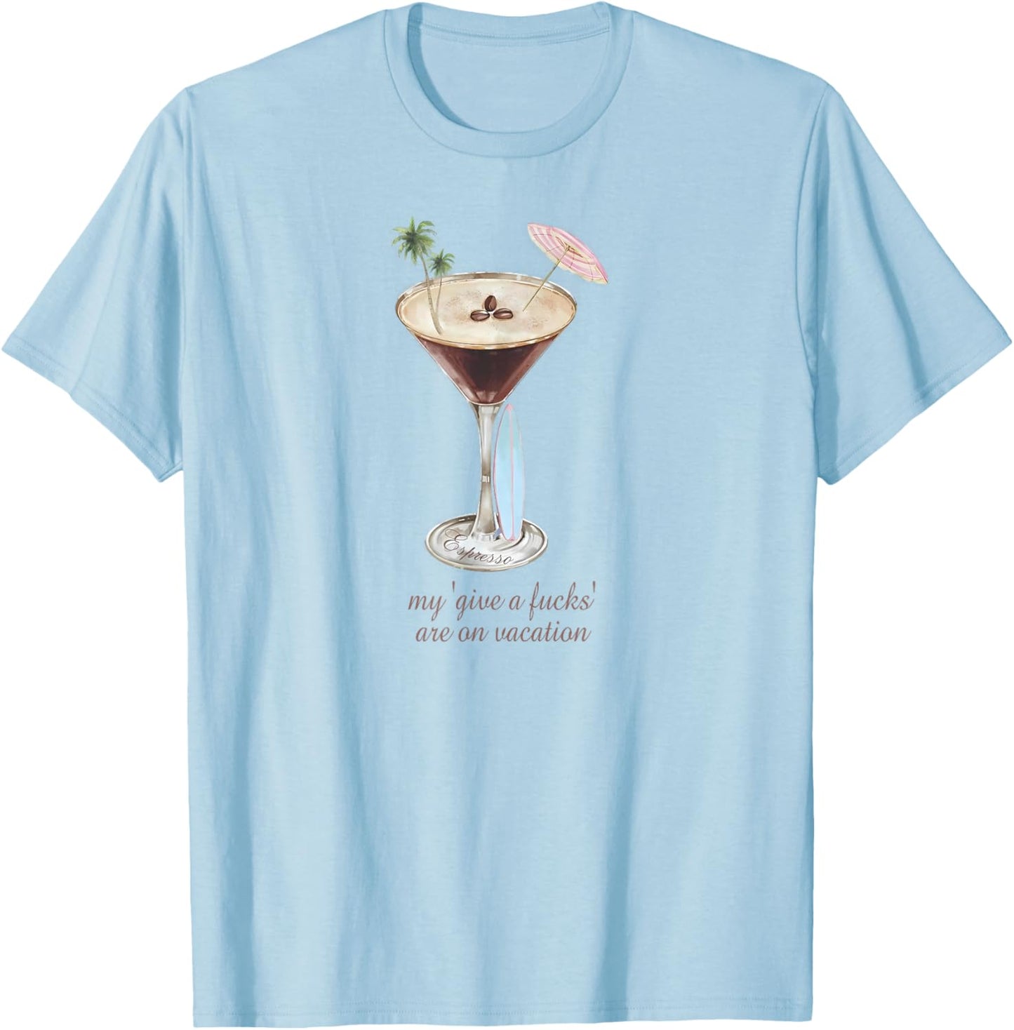 Espresso Martini Shirt For Vacation Girl Women T-Shirt - T-Shirt | Light Blue