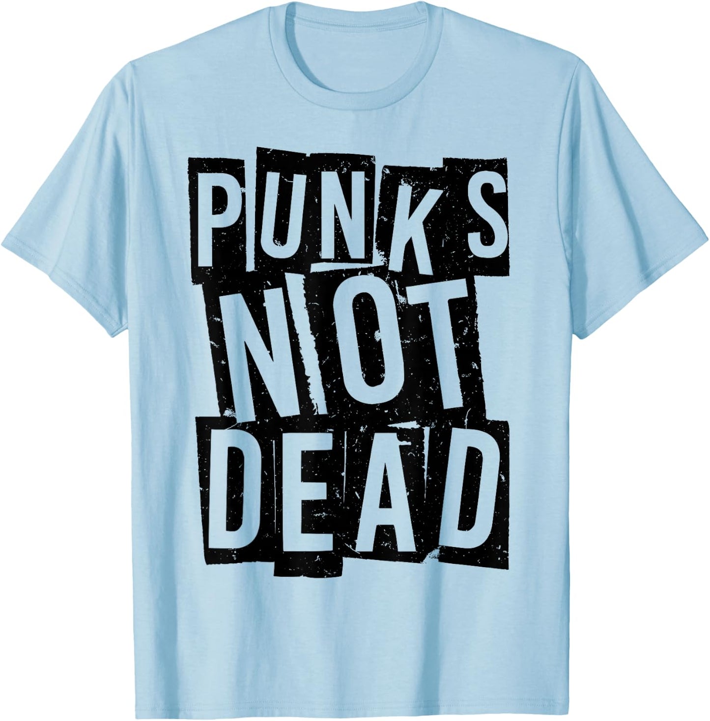 Punks Not Dead - Vintage Grunge - Punk Is Not Dead - Rock T-Shirt - T-Shirt | Light Blue