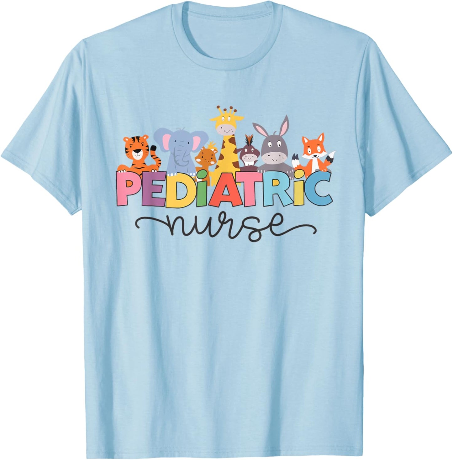 Pediatric Nurse PEDS Nursing Appreciation Pediatric T-Shirt - T-Shirt | Light Blue