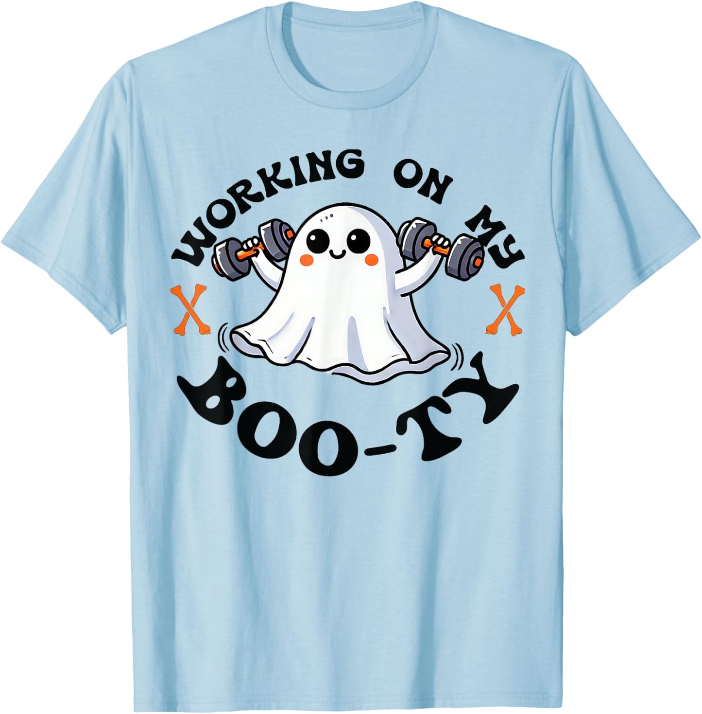 Bodybuilding Workout Gym Working On My Boo-ty Bodybuilder T-Shirt - T-Shirt | Light Blue