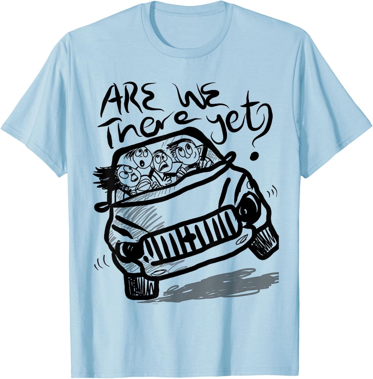 Are we there yet? funny family travel T-Shirt - T-Shirt | Light Blue