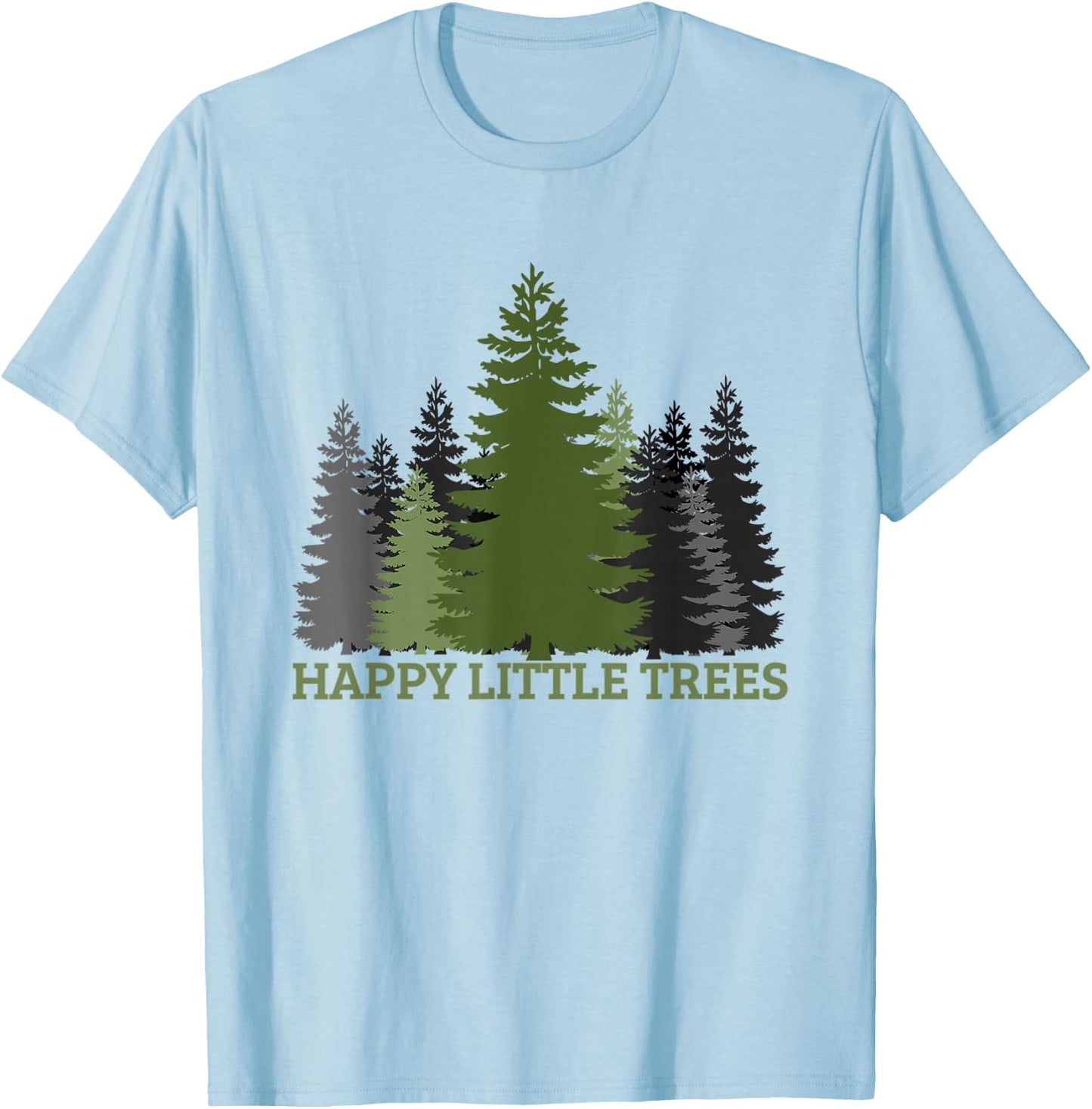 Happy Little Trees-Evergreen Forest Gift Women Teens T-Shirt - T-Shirt | Light Blue