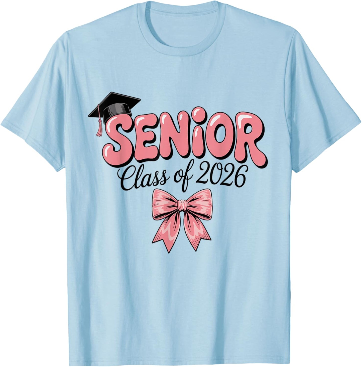 Senior Class of 2026 Pink Coquette Bow Graduation 2026 T-Shirt - T-Shirt | Light Blue