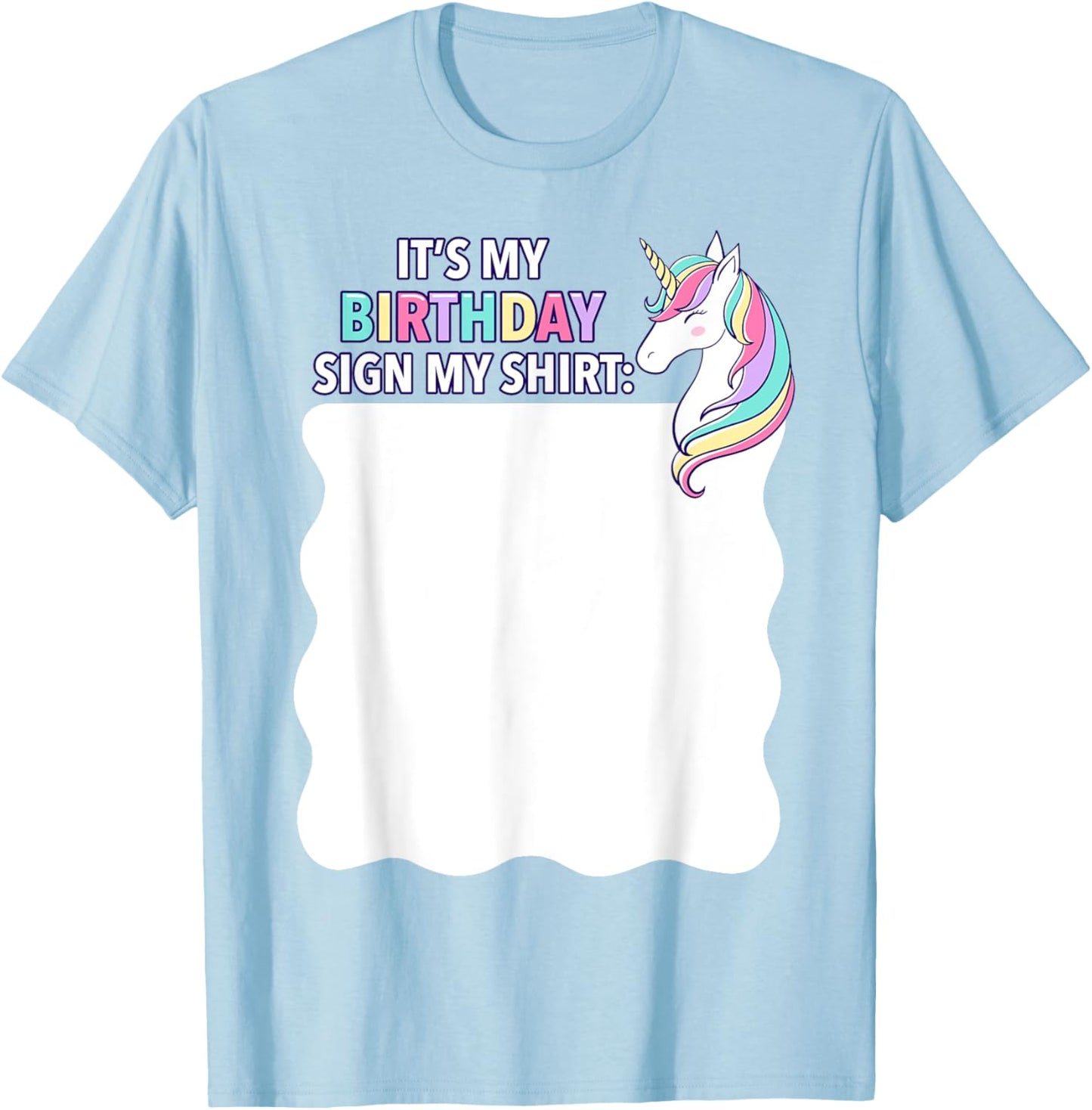 It's My Birthday Sign My Shirt Pink Unicorn Girl Toddler T-Shirt - T-Shirt | Light Blue