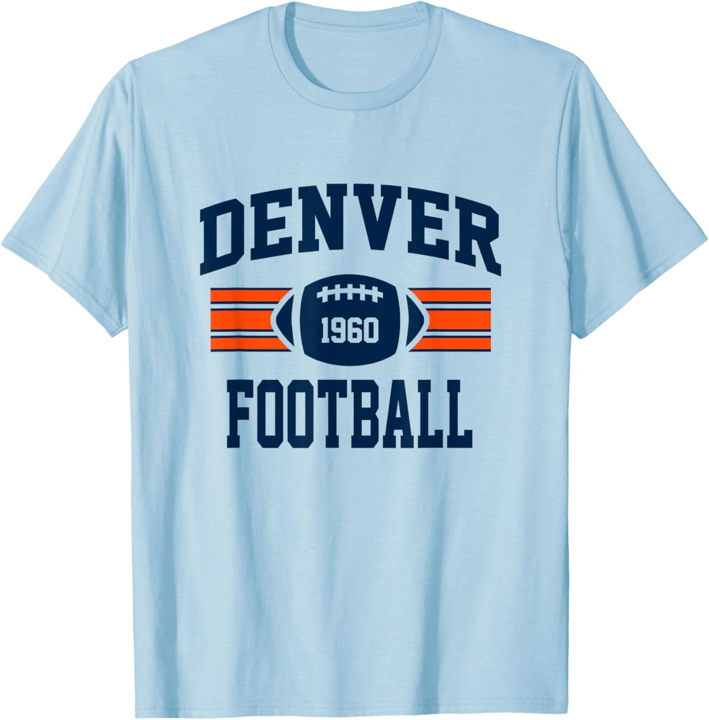Denver Football Athletic Vintage Sports Team Fan Gift T-Shirt - T-Shirt | Light Blue