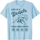 Funny Life is a Beach Make Some Waves Shirt Retro Summer Men Women Girls Kids T-Shirt - T-Shirt | Light Blue