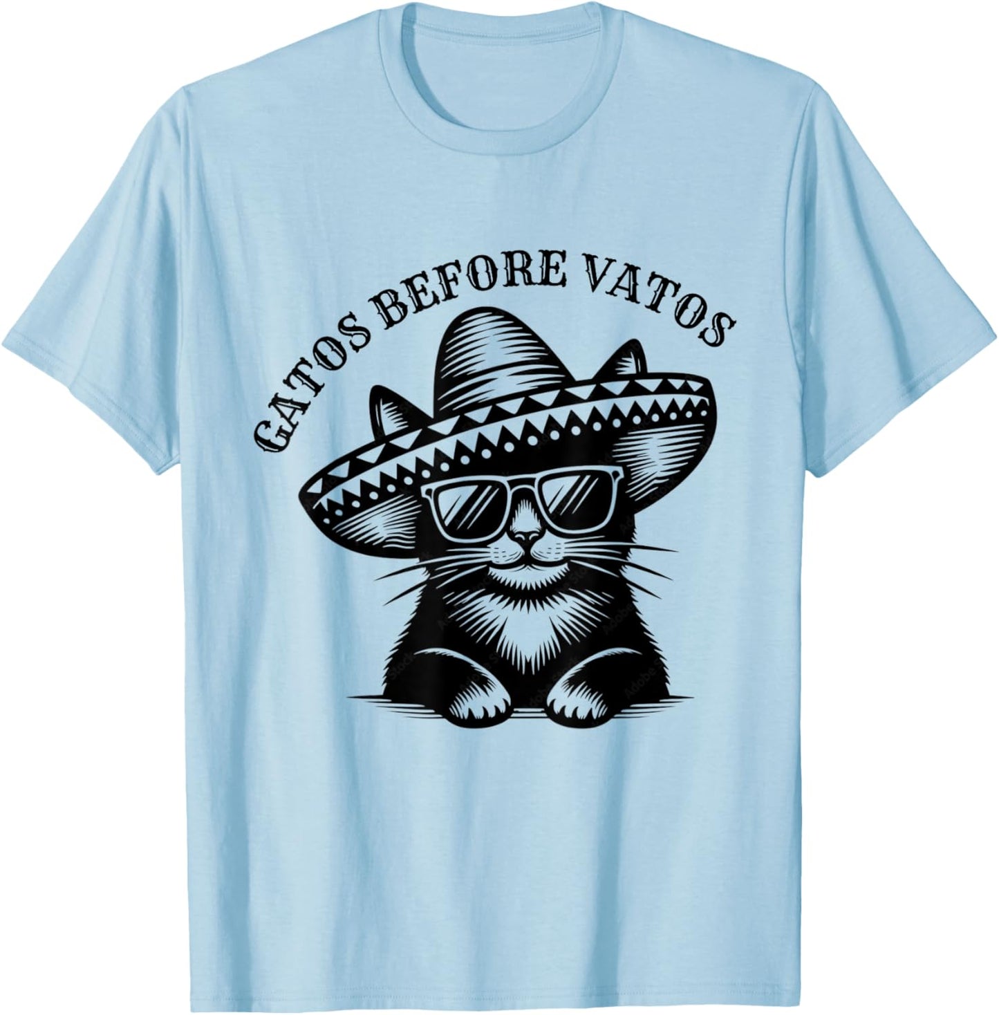Gatos Before Vatos Funny Kitten Lovers Spanish Joke T-Shirt - T-Shirt | Light Blue