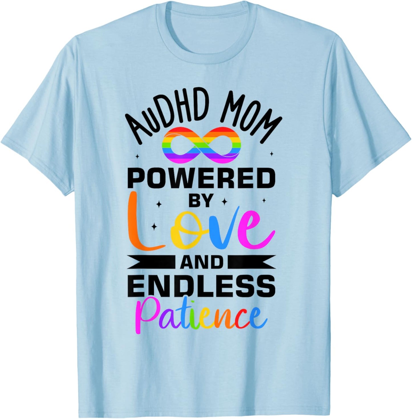 Autism Awareness Neurodivergent AuDHDH Mom T-Shirt - T-Shirt | Light Blue