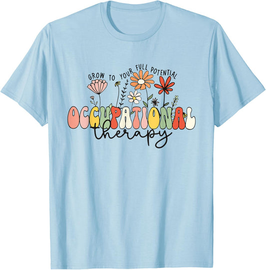 Wildflowers Occupational Therapy Grow to Your Full Potential T-Shirt - T-Shirt | Light Blue