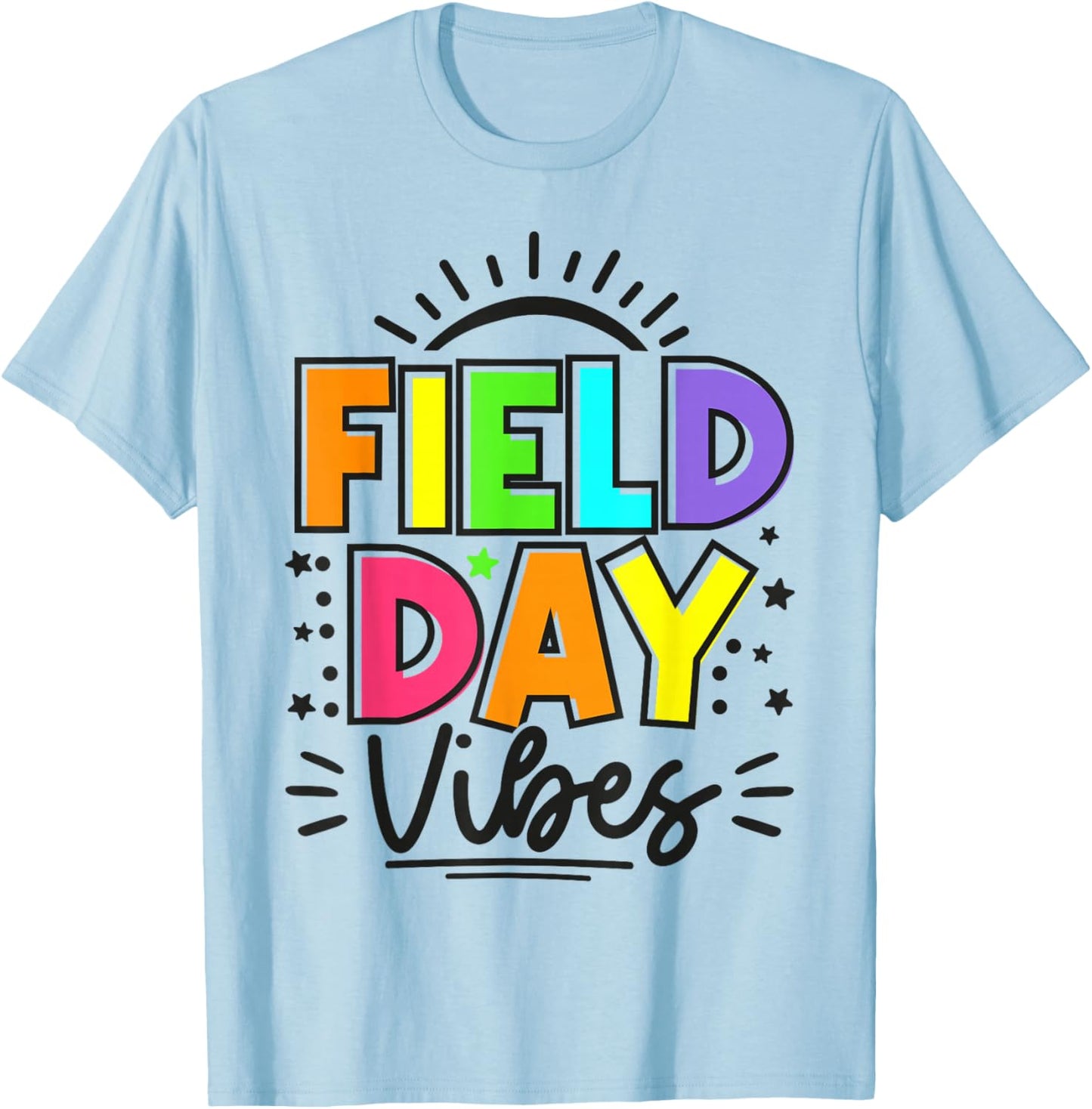 Field Day Vibes Funny for Teacher Kids Happy Field Day 2025 T-Shirt - T-Shirt | Light Blue