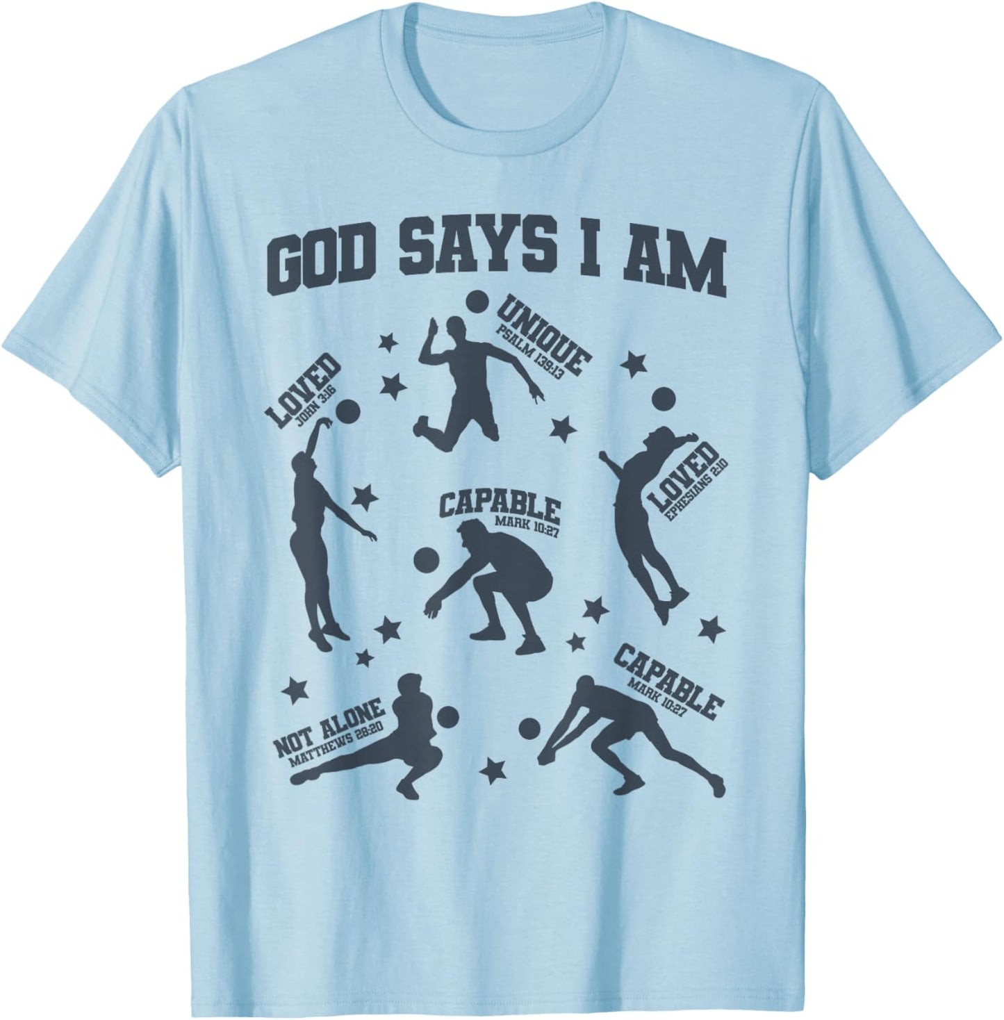 God Says I Am Volleyball Lover Men Women Christian T-Shirt - T-Shirt | Light Blue
