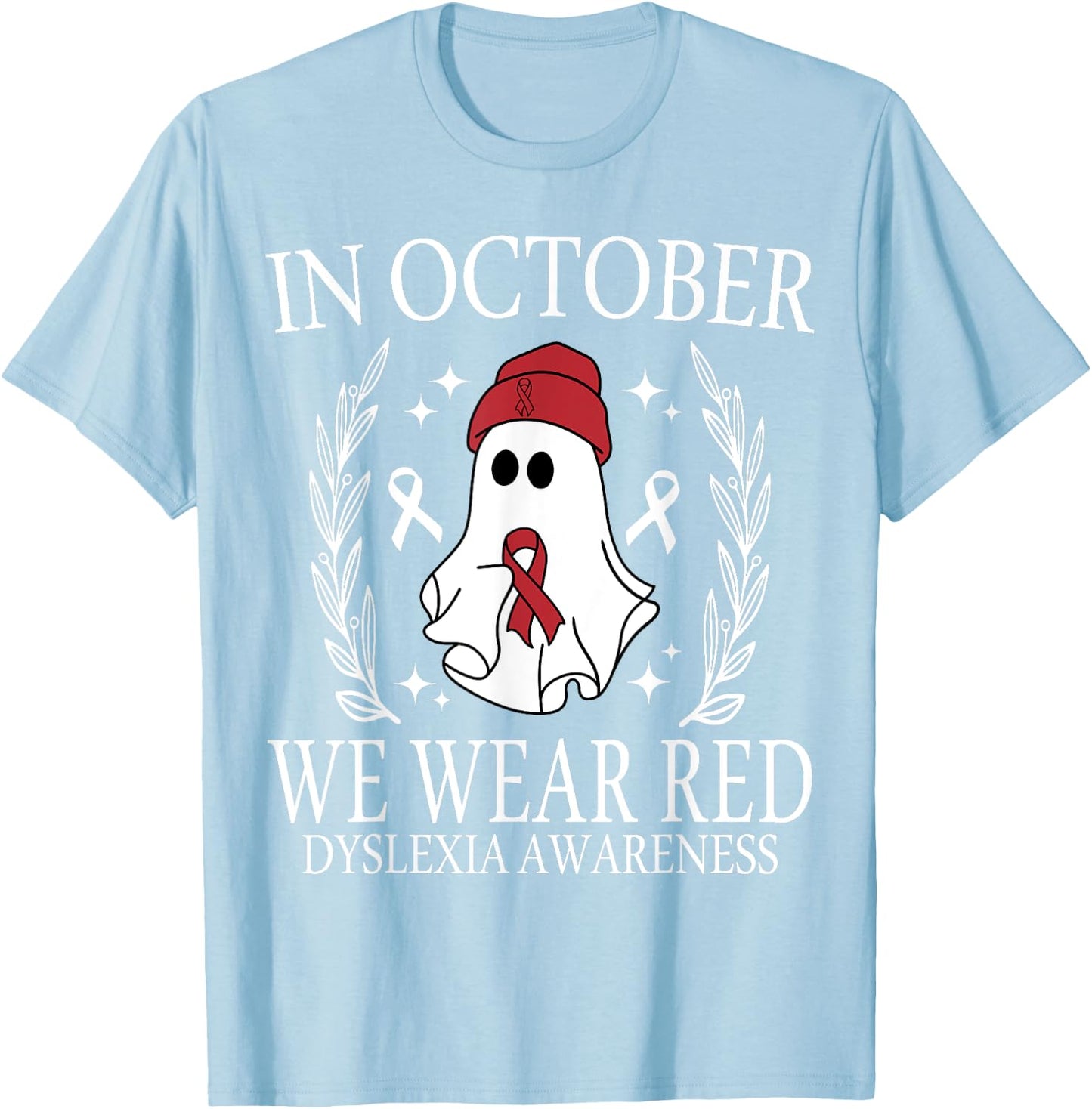 In October We Wear Red Dyslexia Awareness Student Teacher T-Shirt - T-Shirt | Light Blue