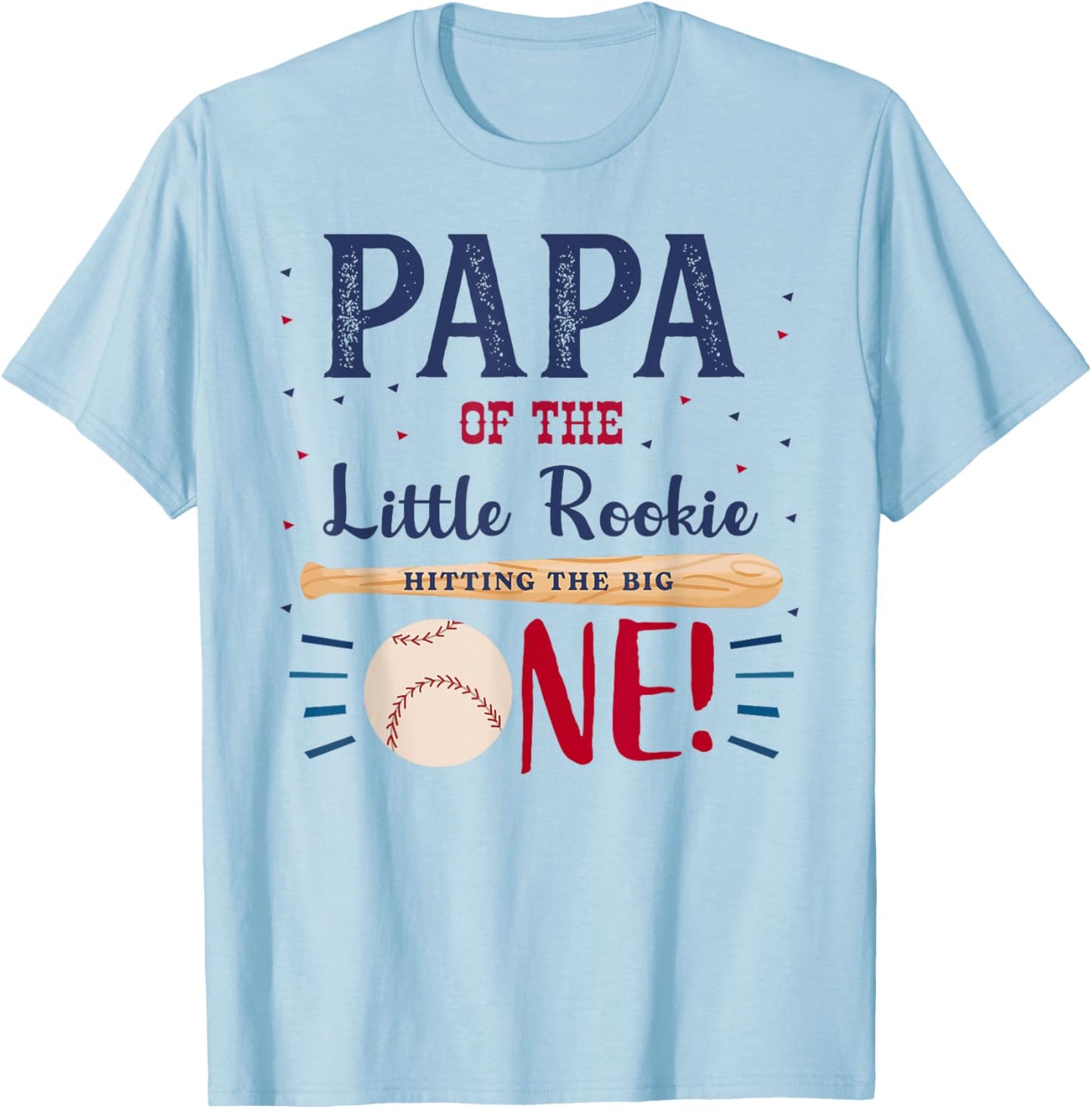 Papa Daddy First Birthday Little Rookie Baseball The Big One T-Shirt - T-Shirt | Light Blue