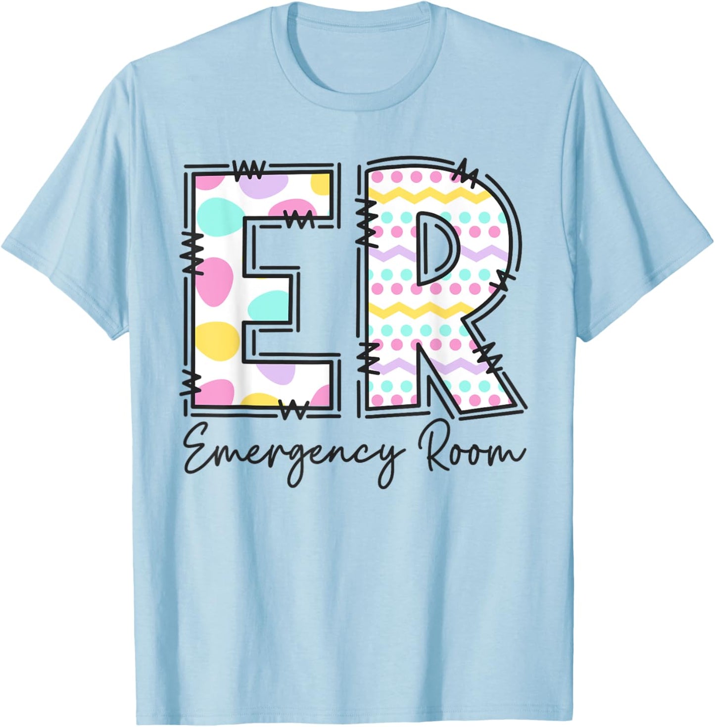 Emergency Room ER Nurse Easter Day Emergency Department T-Shirt - T-Shirt | Light Blue