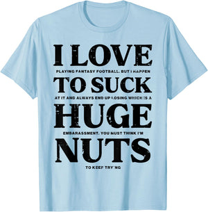 I Love Playing Fantasy Football Funny Loser Pink Men Boys T-Shirt - T-Shirt | Light Blue