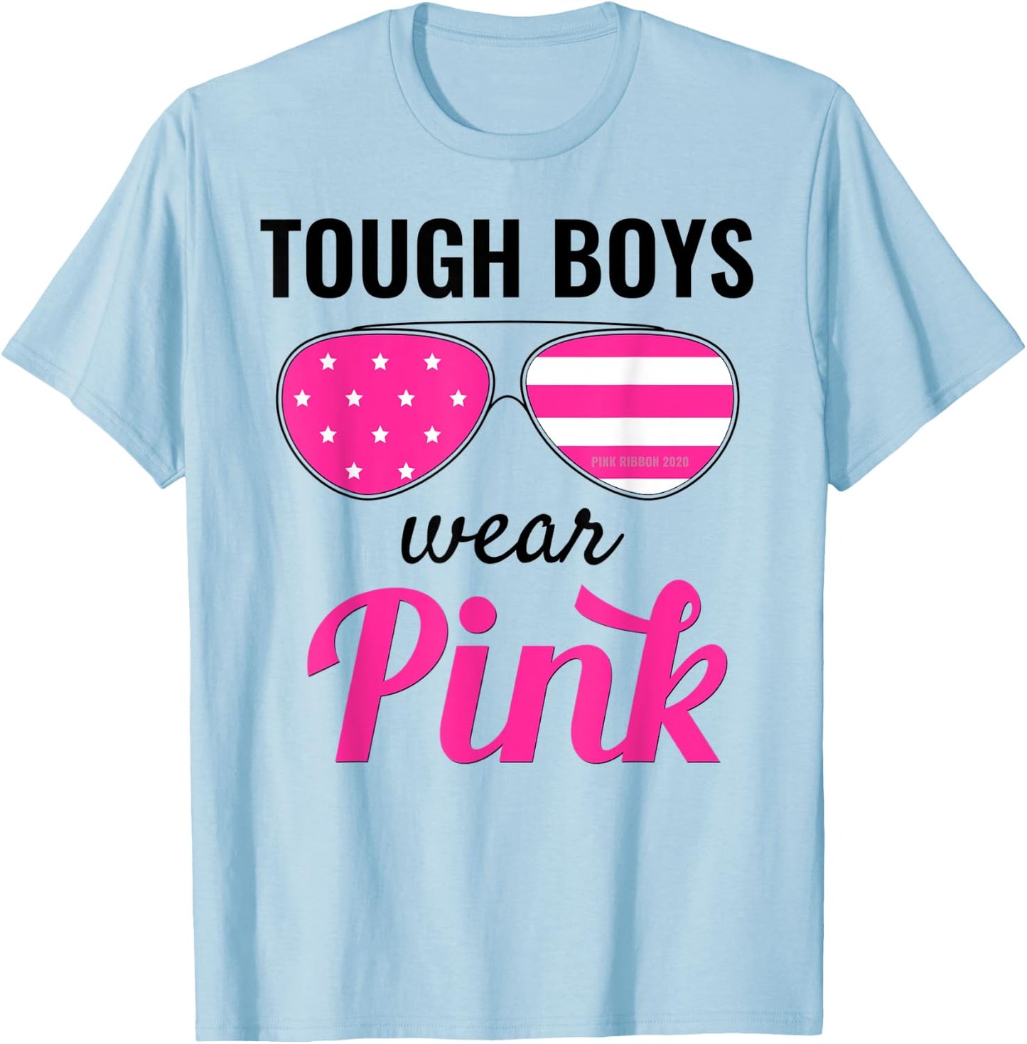 Tough Boys Wear Pink T-Shirt - T-Shirt | Light Blue