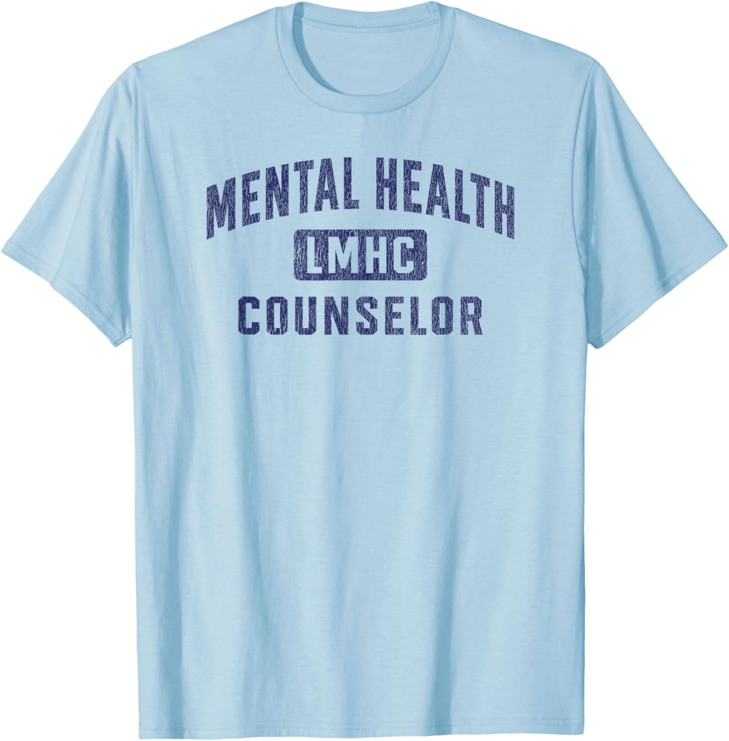 LMHC Licensed Mental Health Counselor T-Shirt - T-Shirt | Light Blue