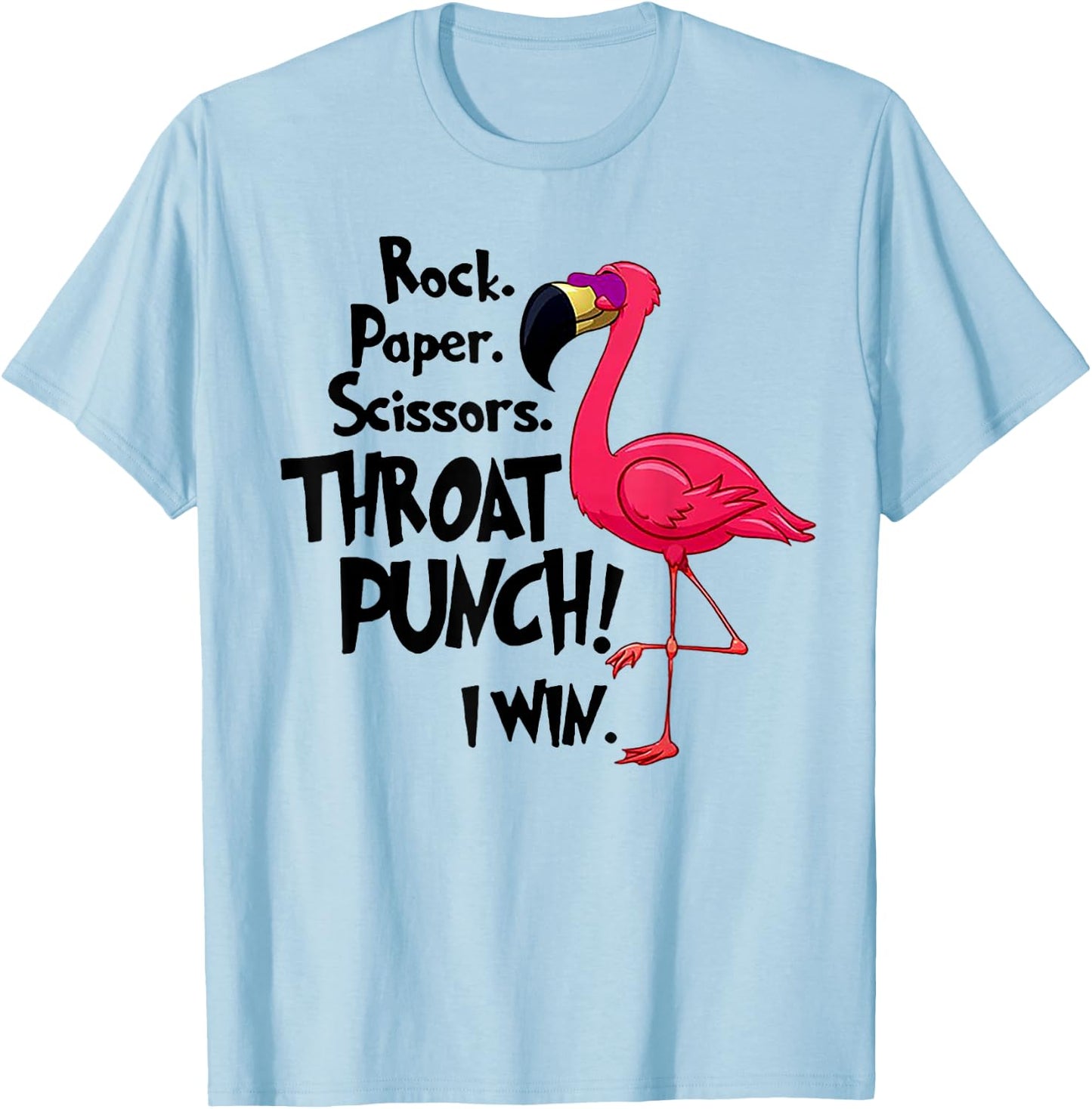 Rock Paper Scissors Throat Punch I Win Flamingo T-Shirt - T-Shirt | Light Blue