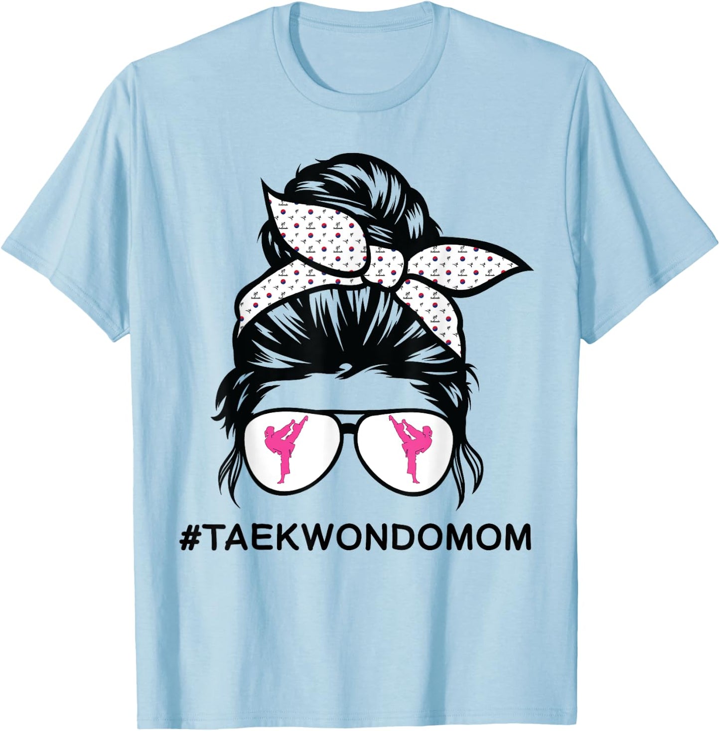 Taekwondo mom Tae Kwon Do girl black belt T-Shirt - T-Shirt | Light Blue