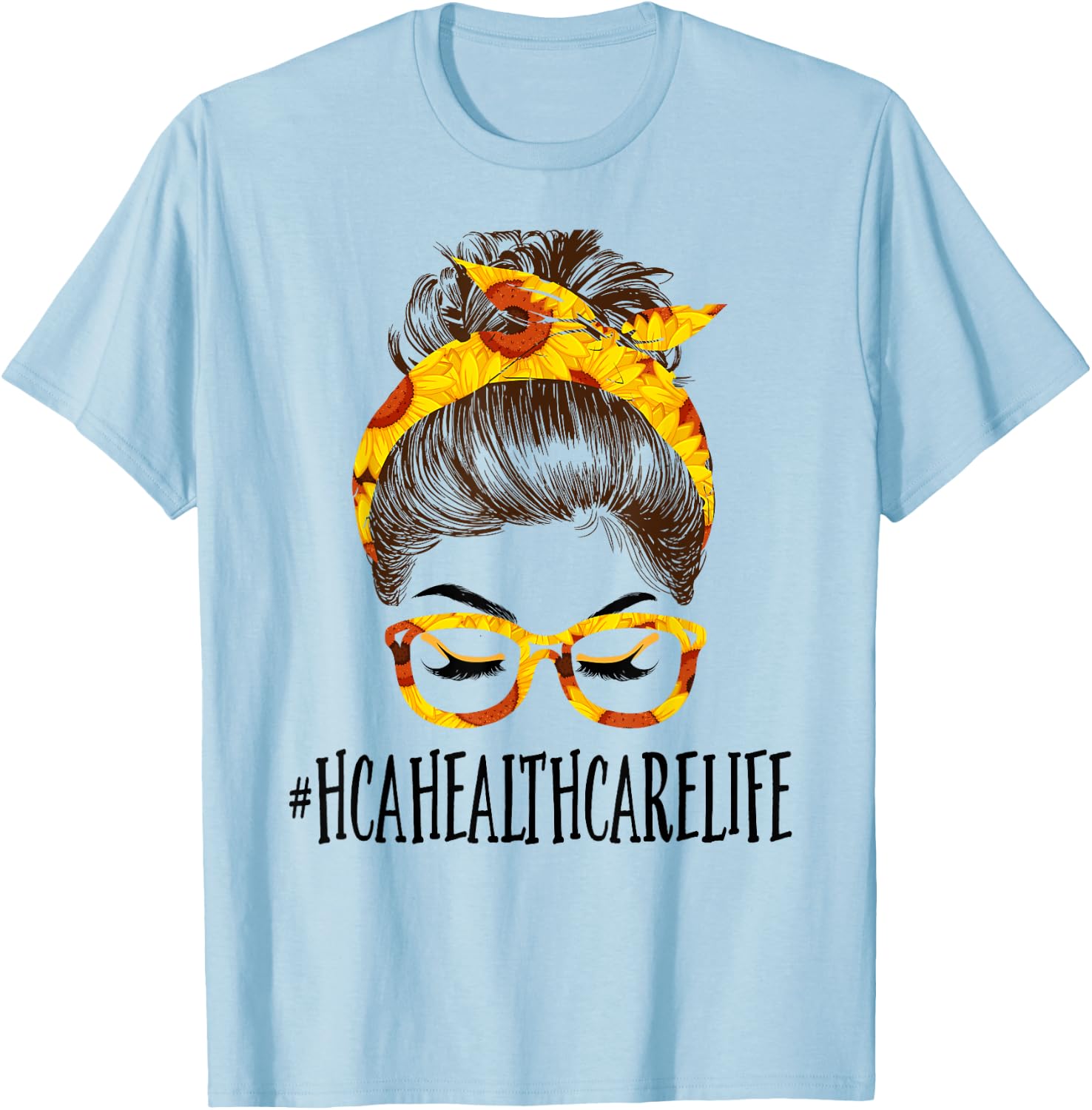 Messy Hair Bun HCA Healthcare Sunflowers Mothers Day T-Shirt - T-Shirt | Light Blue
