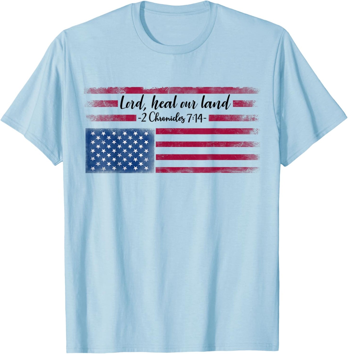Distressed Upside Down American Flag Lord Heal our Land Women Men T-Shirt - T-Shirt | Light Blue