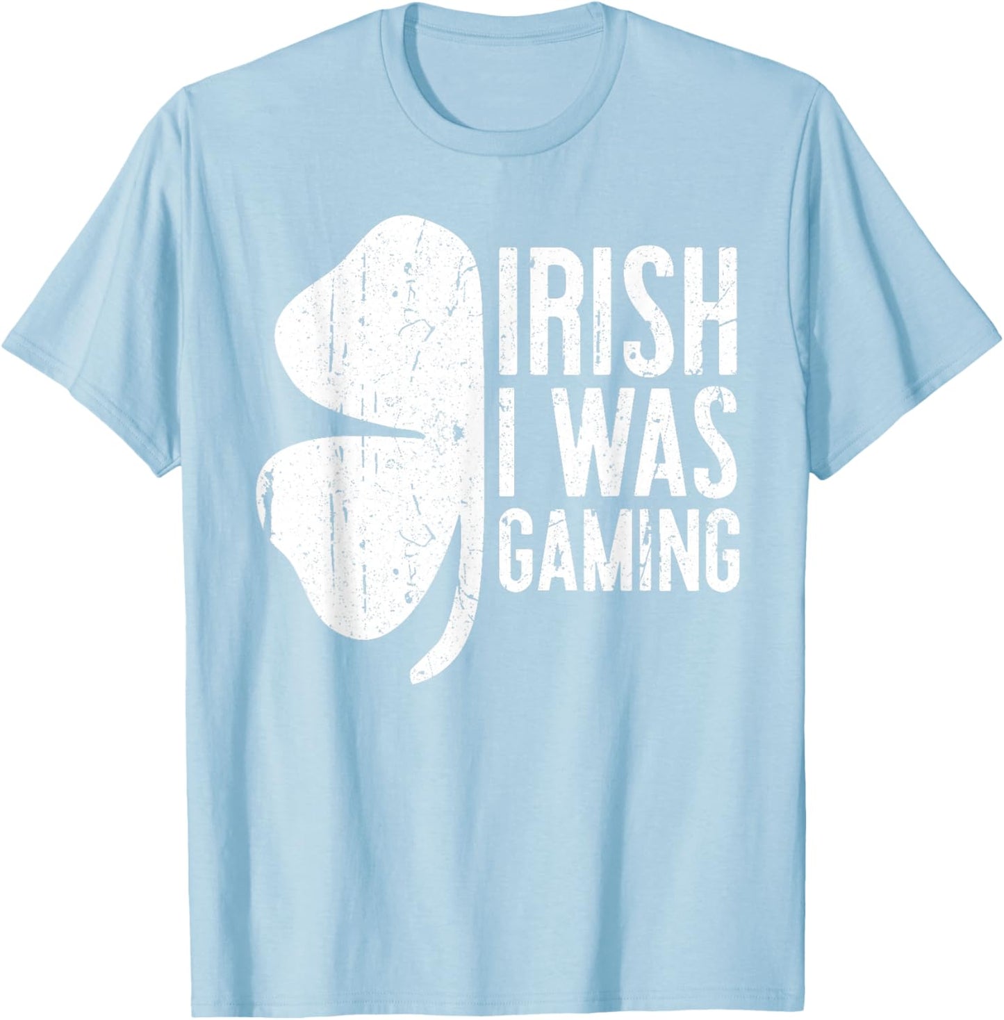 Irish I Was Gaming Shirt Men Women Kids St Patricks Day T-Shirt - T-Shirt | Light Blue