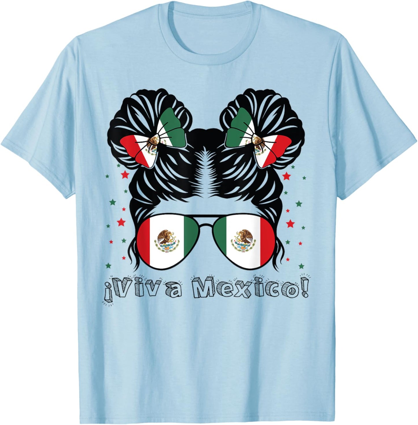 Messy Bun Girl Viva Mexico Independence Day Mexican Flag T-Shirt - T-Shirt | Light Blue