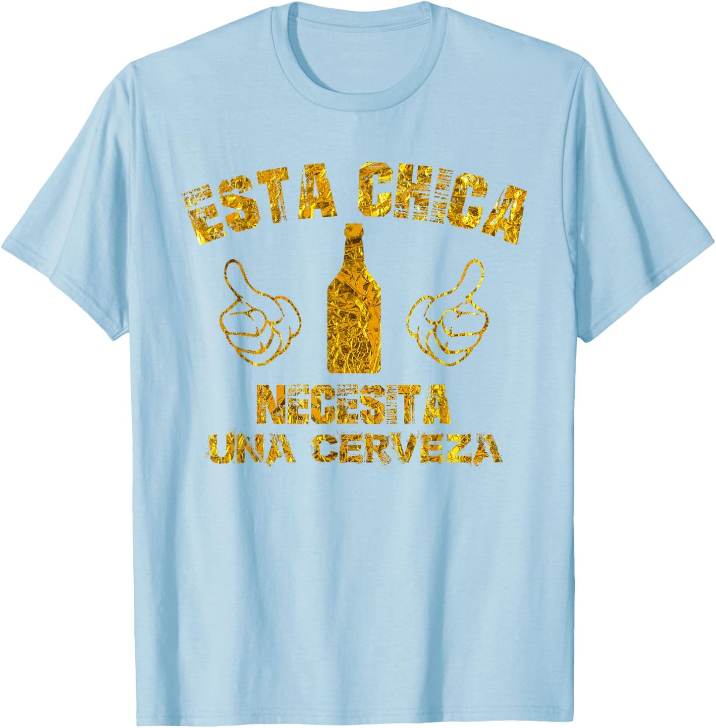 Spanish Cinco De Mayo Esta Chica Necesita Una Cerveza Shirt T-Shirt - T-Shirt | Light Blue