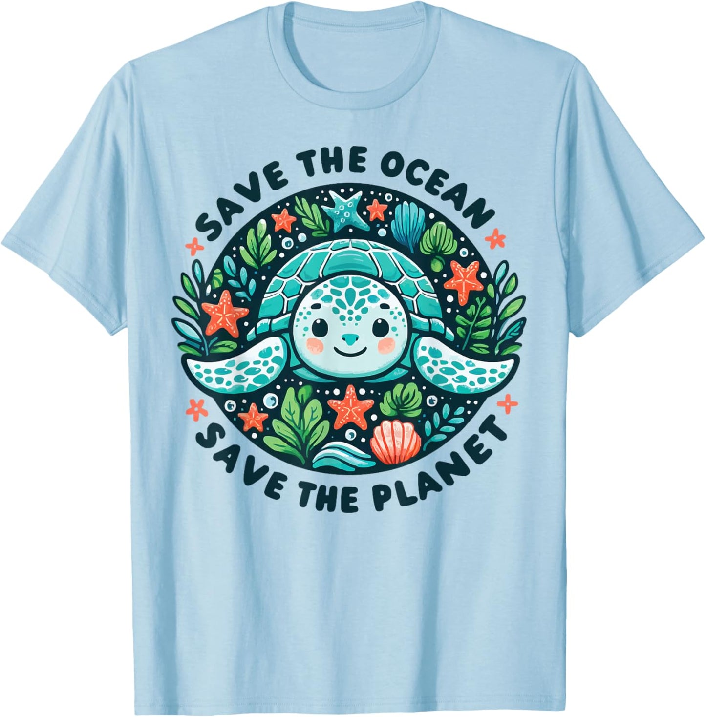 Save The Ocean Save The Planet Cute Sea Turtle T-Shirt - T-Shirt | Light Blue