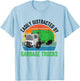 Easily Distracted By Garbage Trucks Collecting Trash Lover T-Shirt - T-Shirt | Light Blue