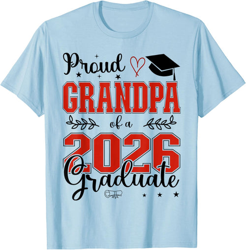 Proud Grandpa of a Class of 2026 Graduate for Graduation