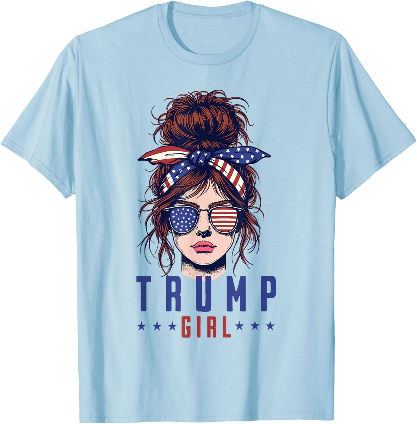 Women Yes I'm A Trump Girl Get Over It Trump 2024 Election T-Shirt - T-Shirt | Light Blue