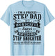 Stepdad Of Awesome Step Daughter Birthday Funny For Step Dad T-Shirt - T-Shirt | Light Blue