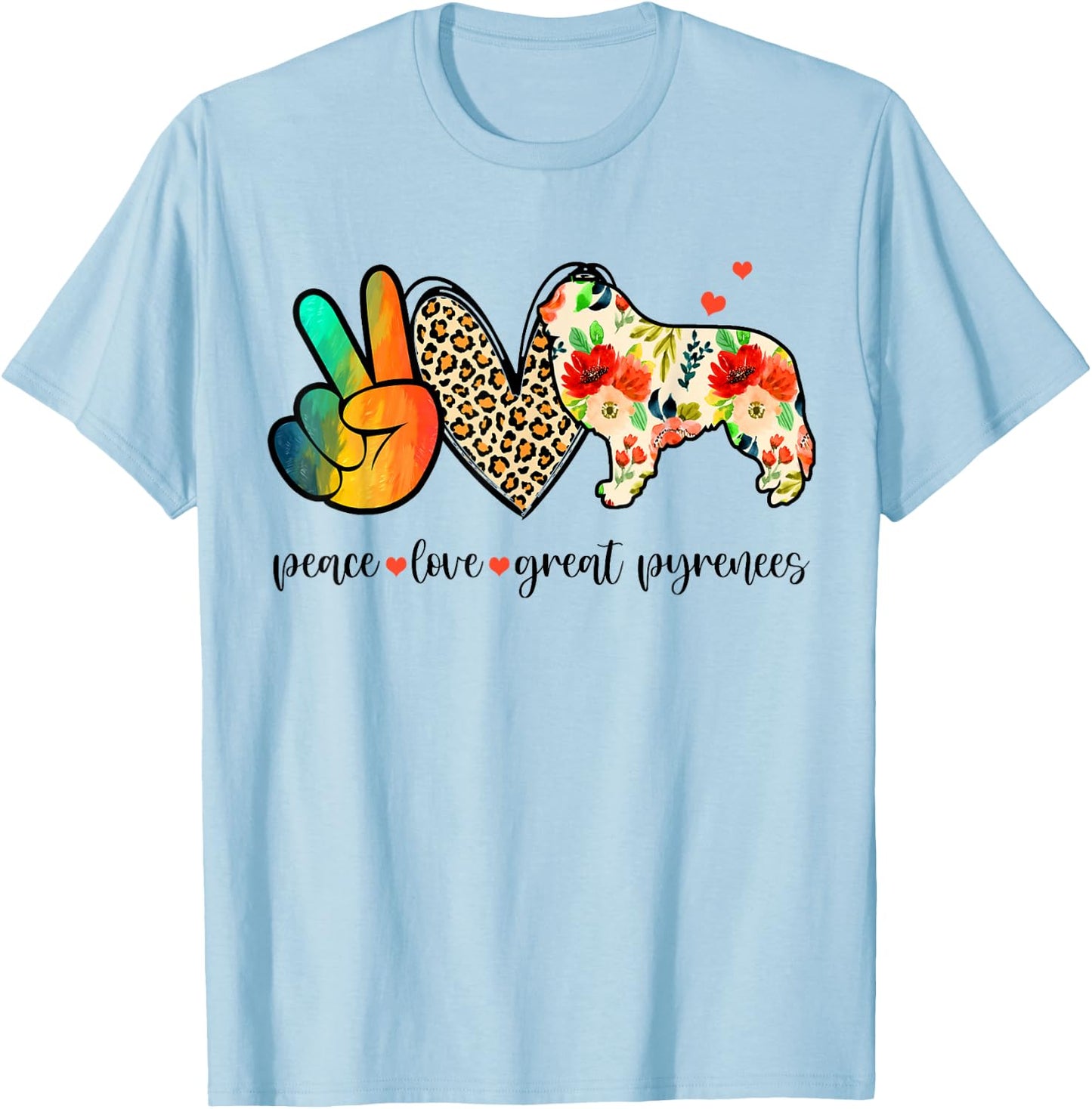 Peace Love Great Pyrenees Funny For Dog Lover T-Shirt - T-Shirt | Light Blue