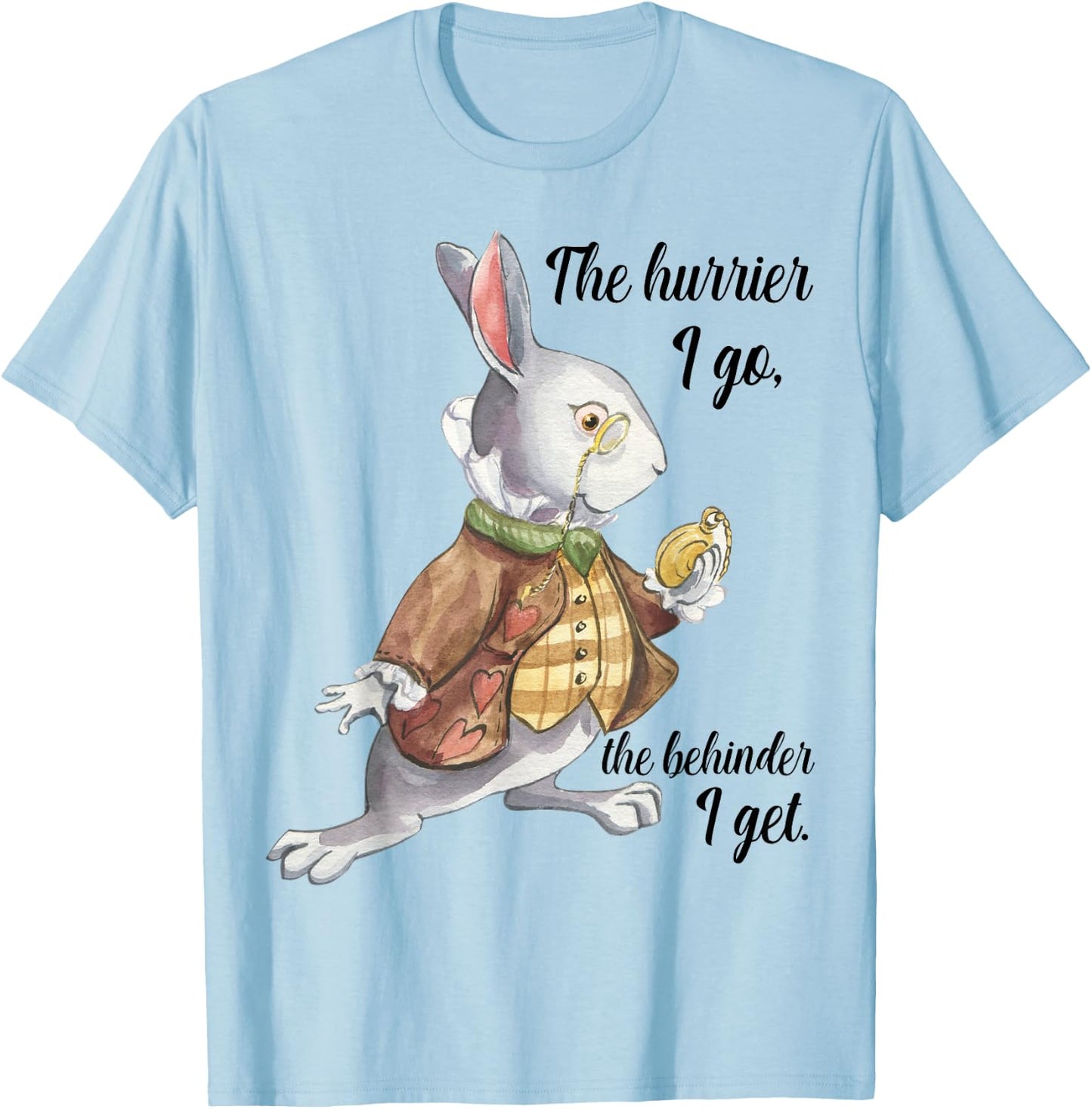 Alice in Wonderland White Rabbit Late The Hurrier I Go T-Shirt - T-Shirt | Light Blue