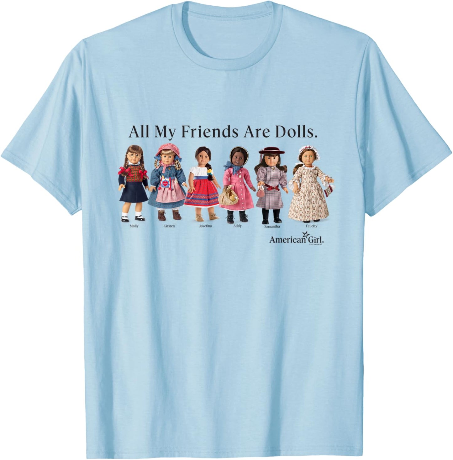 American Girl - All My Friends Are Dolls T-Shirt - T-Shirt | Light Blue