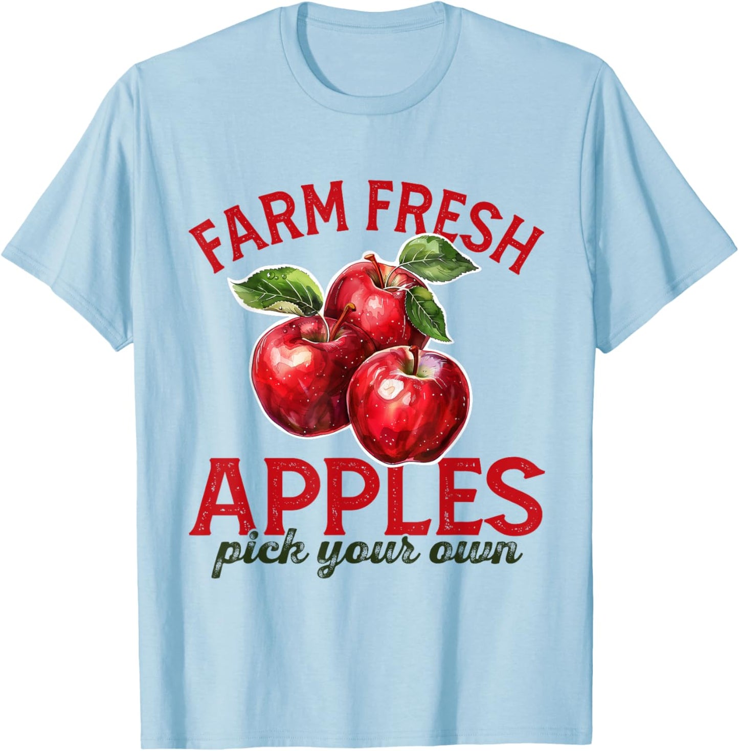 Apple Picking Farm Fresh Apples Farmer Apple Orchard Harvest T-Shirt - T-Shirt | Light Blue