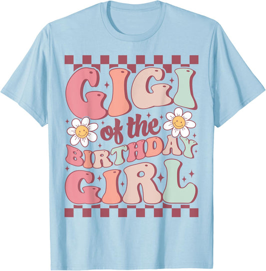 Gigi of The Birthday Girl Cute Family Groovy Birthday Party T-Shirt - T-Shirt | Light Blue