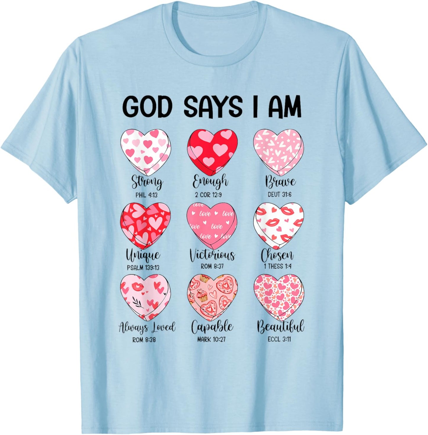 God Says I am Valentine Funny Christian Jesus Religious T-Shirt - T-Shirt | Light Blue