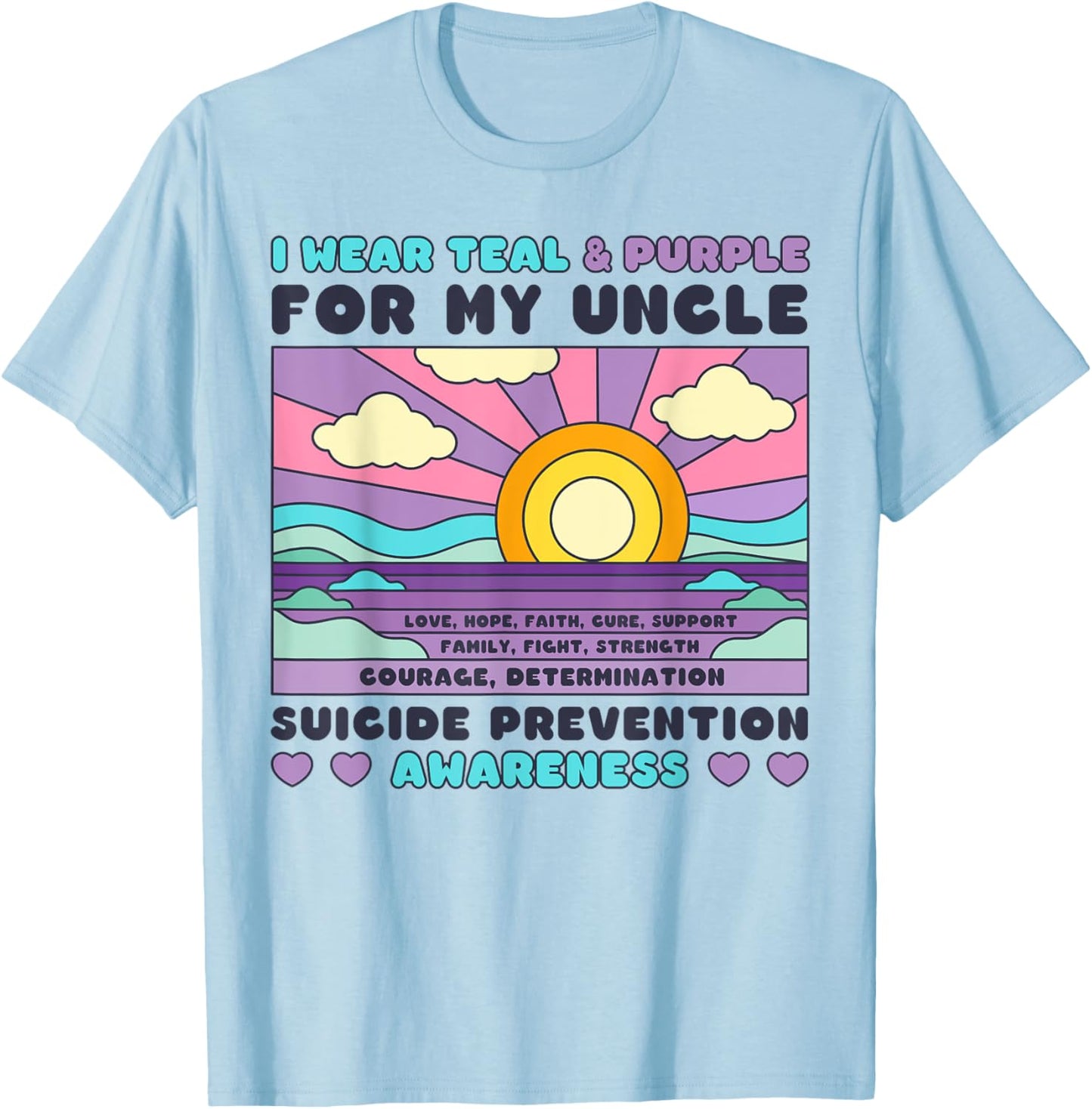 I Wear Teal & Purple For My Uncle Suicide Prevention Sunset T-Shirt - T-Shirt | Light Blue