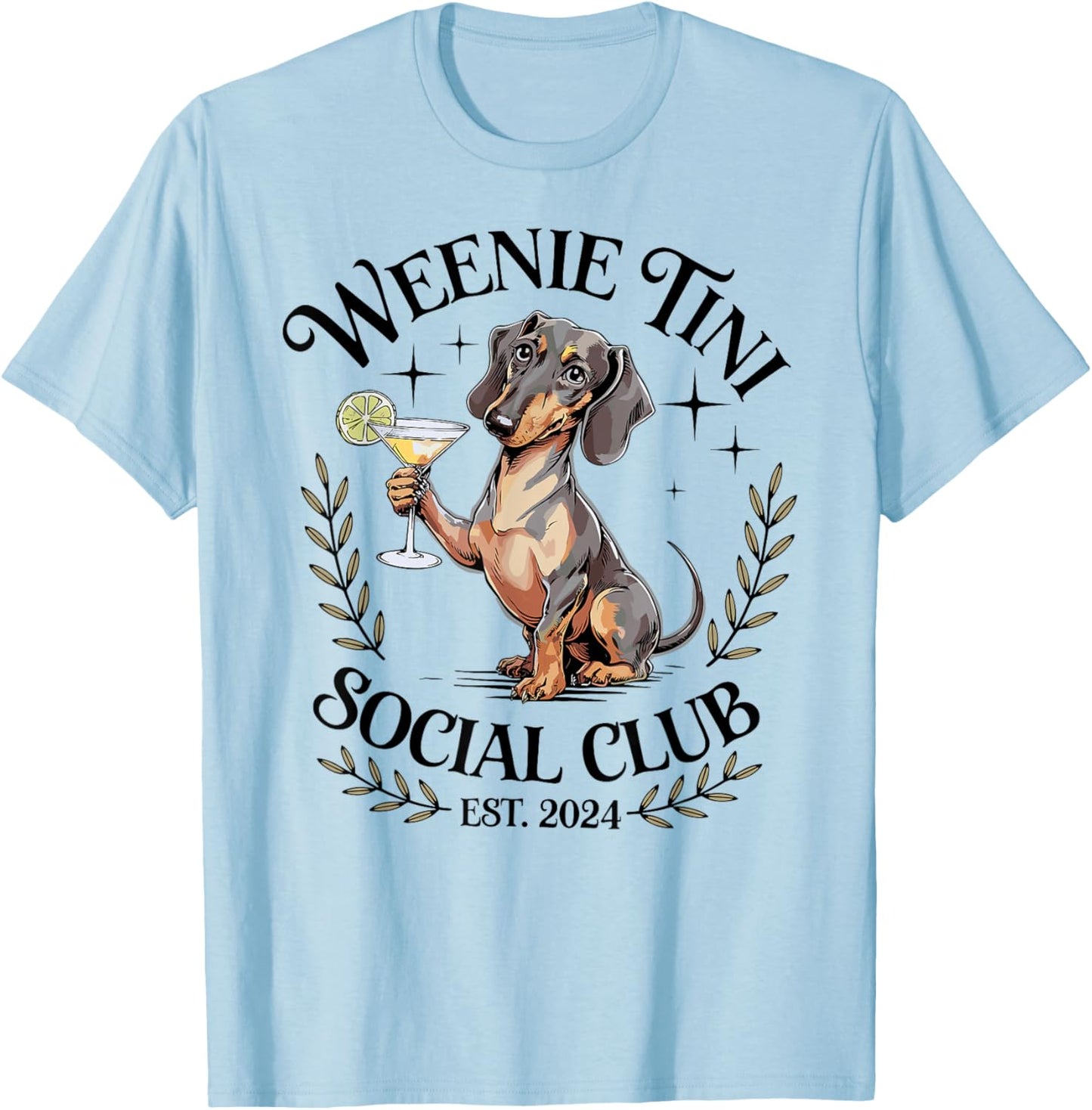 Dachshund Weenie Tini Social Club Lover funny Weiner Dog T-Shirt - T-Shirt | Light Blue