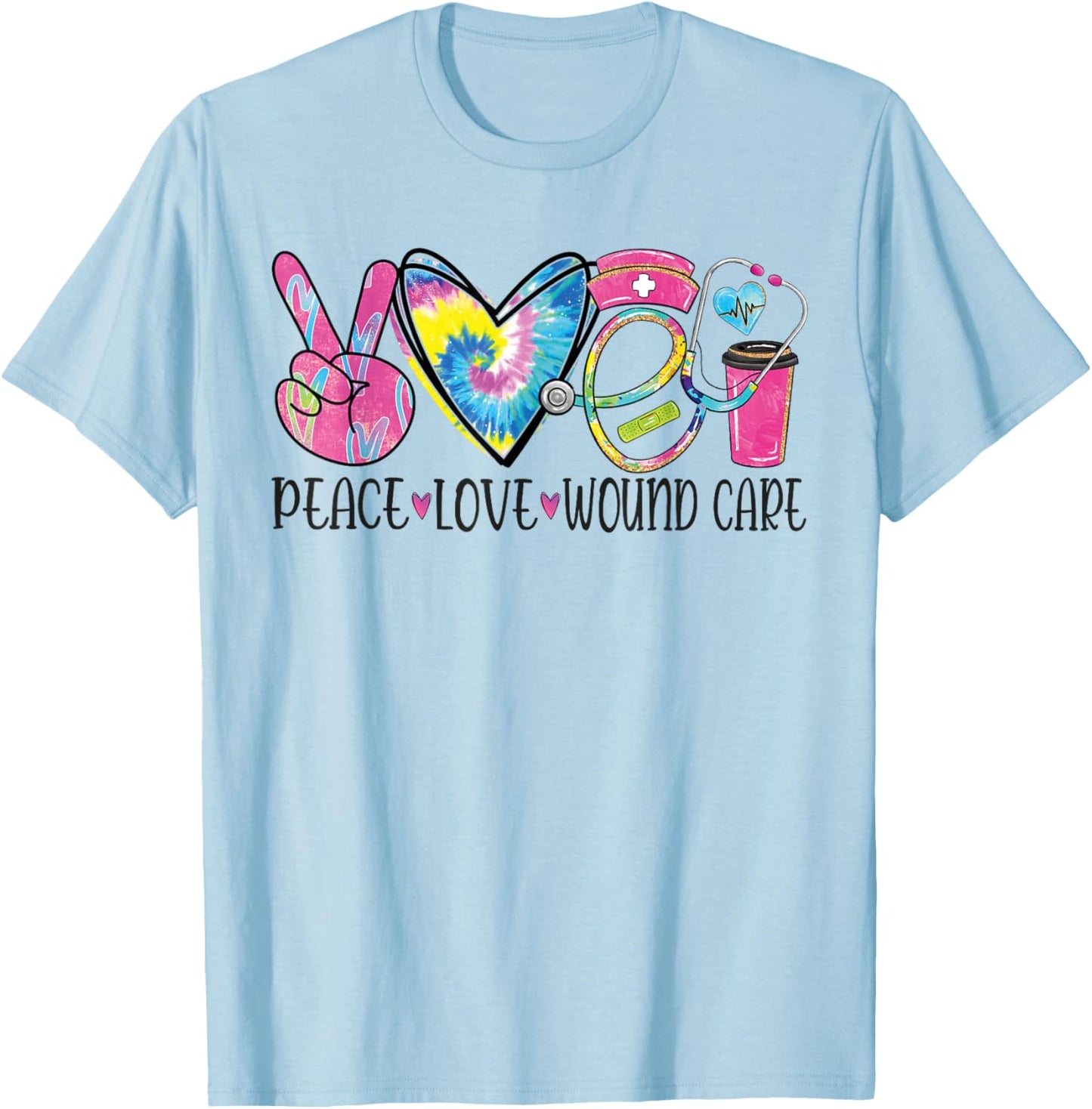 Peace Love Wound Care Nurse Nursing Heart Stethoscope T-Shirt - T-Shirt | Light Blue