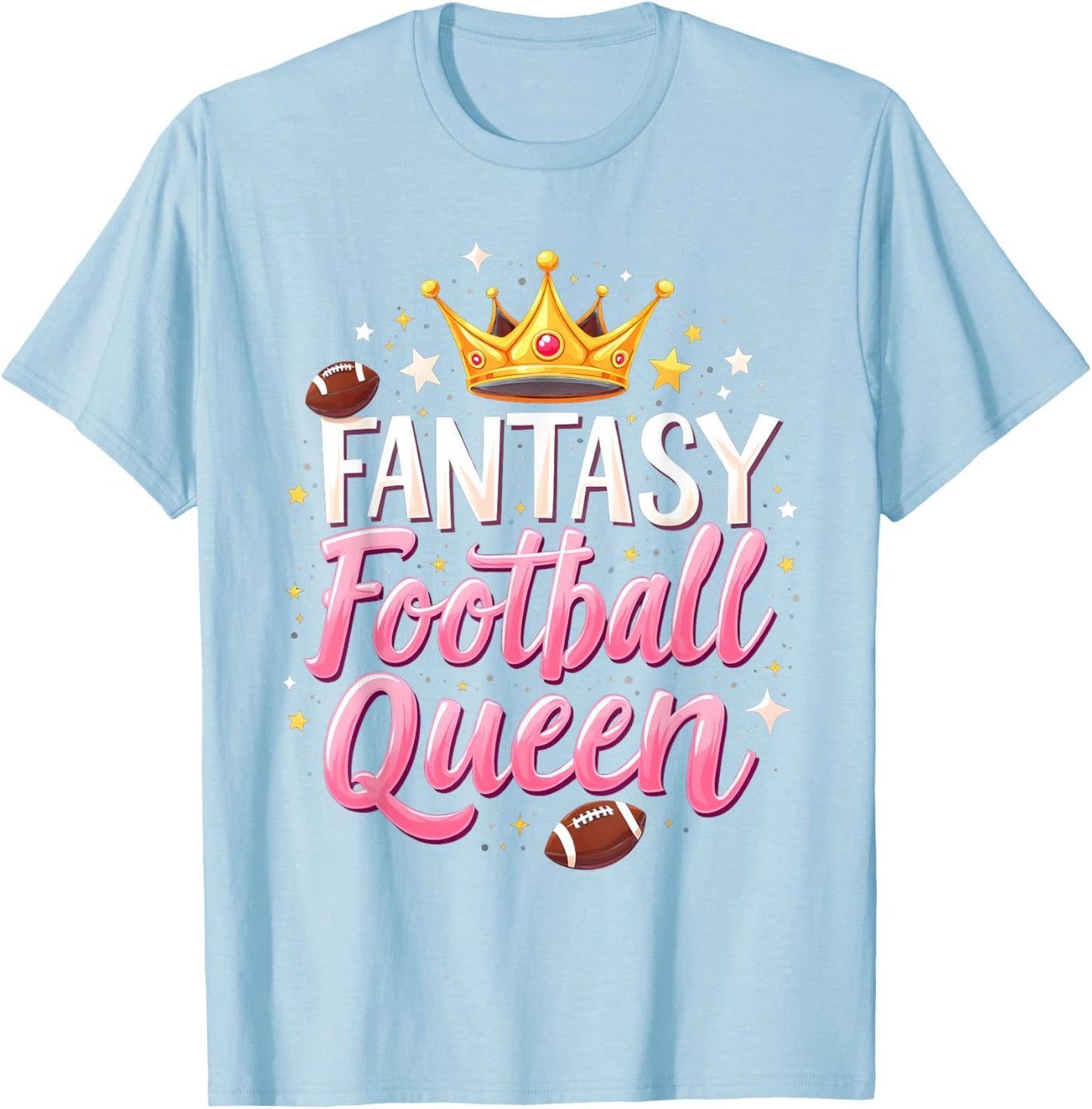 Fantasy Football Queen Women Fantasy Football Funny Women T-Shirt - T-Shirt | Light Blue